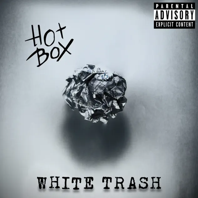 HotBox - White Trash